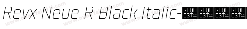 Revx Neue R Black Italic字体转换